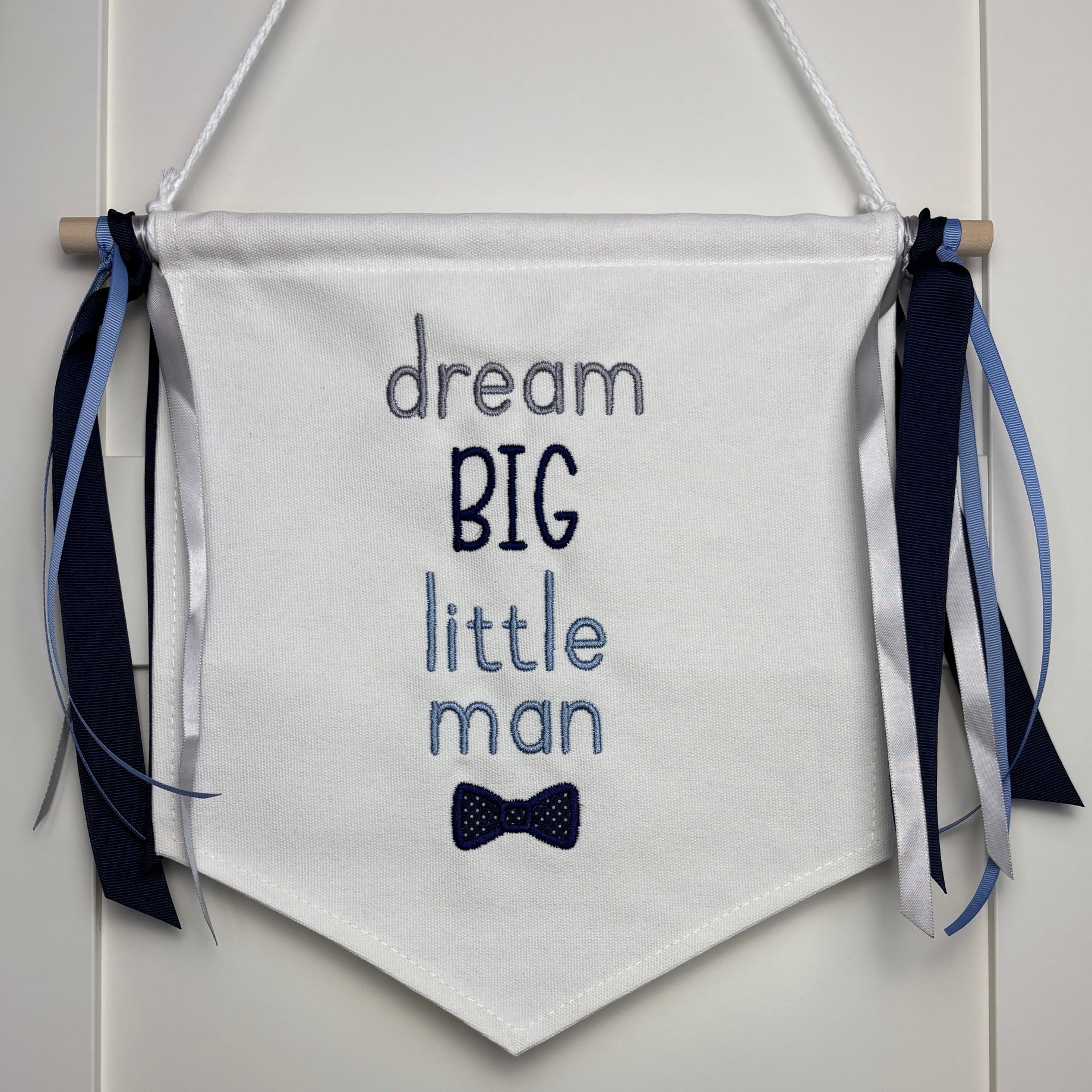 Dream Big Little Man Banner
